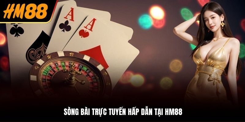Cá cược sòng bài online hấp dẫn cùng MM 88