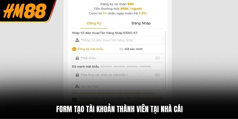 Form tạo tài khoản thành viên tại nhà cái