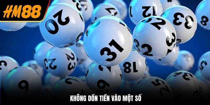 Không dồn tiền vào một số