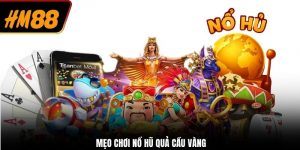 mẹo chơi nổ hũ quả cầu vàng