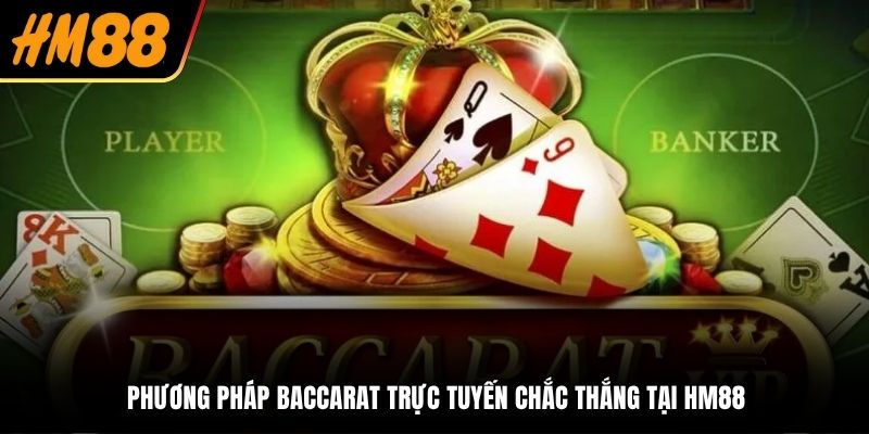 Phương Pháp Baccarat