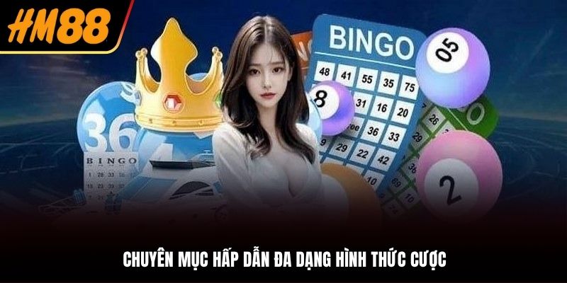 Chuyên mục nổi bật với quy tắc cược đơn giản